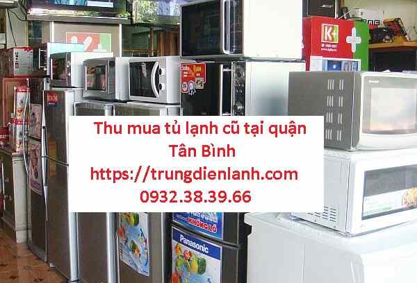 Thu mua tủ lạnh cũ tại quận Tân Bình - image