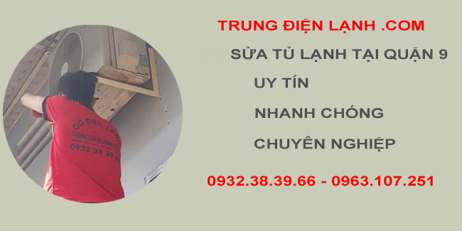 Dịch vụ sửa tủ lạnh quận 9